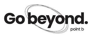 GO BEYOND. POINT B logo