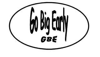 GO BIG EARLY GBE logo