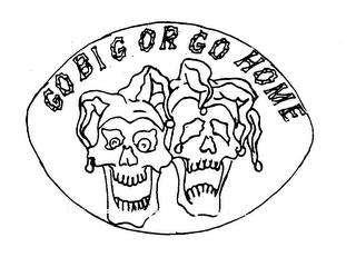 GO BIG OR GO HOME logo