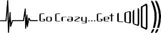 GO CRAZY...GET LOUD!! logo