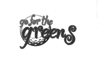 GO FOR THE GREENS logo
