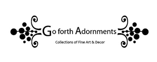 GO FORTH ADORNMENTS COLLECTIONS OF FINE ART & DECOR logo