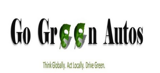 GO GREEN AUTOS THINK GLOBALLY. ACT LOCALLY. DRIVE GREEN. logo