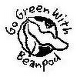 GO GREEN WITH BEANPOD