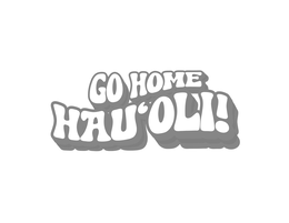 GO HOME HAU'OLI! logo