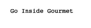 GO INSIDE GOURMET logo