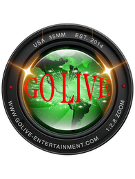 GO LIVE USA 35MM EST. 2014 WWW.GOLIVE-ENTERTAINMENT.COM 1:2.8 ZOOM logo