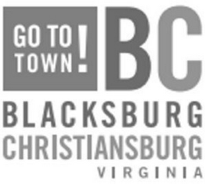GO TO TOWN! BC BLACKSBURG CHRISTIANSBURG VIRGINIA logo