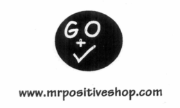 GO + WWW.MRPOSITIVESHOP.COM logo