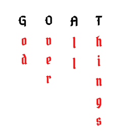 G.O.A.T WITH GOD OVER ALL THINGS UNDER G.O.A.T logo