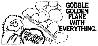 GOBBLE GOLDEN FLAKE WITH EVERYTHING. logo