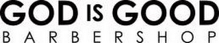 GOD IS GOOD BARBERSHOP logo