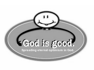 GOD IS GOOD. SPREADING ETERNAL OPTIMISM IN GOD logo