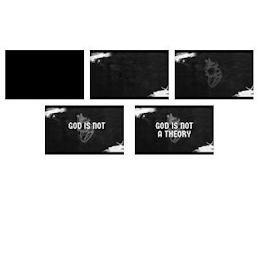 GOD IS NOT A THEORY logo