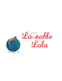 GOD LOVES YOU LOVEABLE LOLA logo