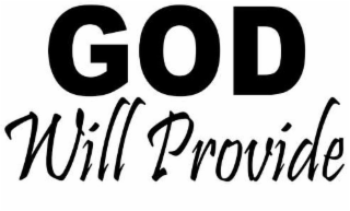 GOD WILL PROVIDE