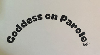 GODDESS ON PAROLE logo