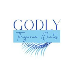 GODLY THYME OUTS logo
