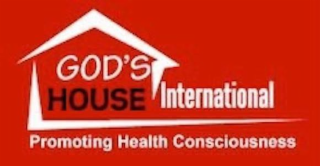 GOD'S HOUSE INTERNTIONAL PROMOTING HEALTH CONSCIOUSNESS logo