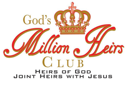GOD'S MILLION HEIRS CLUB HEIRS OF GOD JOINT HEIRS WITH JESUS logo