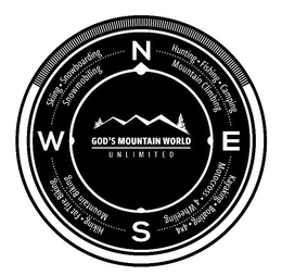GOD'S MOUNTAIN WORLD UNLIMITED SKIING · SNOWBOARDING SNOWMOBILING HUNTING · FISHING · CAMPING MOUNTING CLIMBING KAYAKING · BOATING · 4X4 MOTOCROSS · 4 WHEELING HIKING · FAT TIRE BIKING MOUNTAIN BIKING W N E S logo