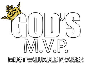 GOD'S M.V.P. MOST VALUABLE PRAISER logo