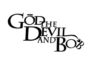GODTHEDEVILANDBOB logo