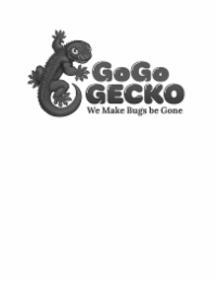 GOGO GECKO WE MAKE BUGS BE GONE