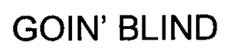 GOIN'BLIND logo