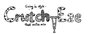 GOING IN STYLE- CRUTCH EZE THAT EXTRA MILE logo