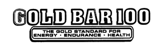 GOLD BAR 100 THE GOLD STANDARD FOR ENERGY ENDURANCE HEALTH logo
