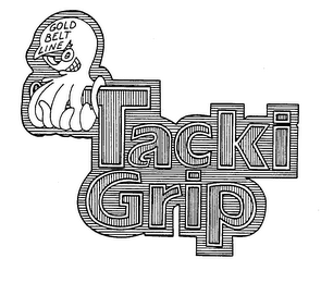 GOLD BELT LINE TACKI GRIP logo