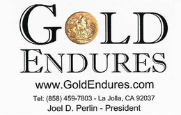 GOLD ENDURES WWW.GOLDENDURES.COM TEL: (858) 459-7803 - LA JOLLA, CA 92037 JOEL D. PERLIN - PRESIDENT logo