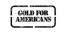 GOLD FOR AMERICANS logo