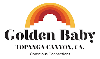 GOLDEN BABY TOPANGA CANYON, CA. CONSCIOUS CONNECTIONS logo