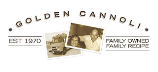 GOLDEN CANNOLI EST 1970 FAMILY OWNED FAMILY RECIPE logo
