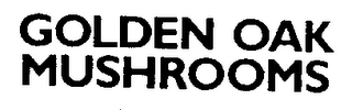 GOLDEN OAK MUSHROOMS logo