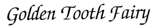 GOLDEN TOOTH FAIRY logo
