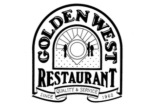 GOLDEN WEST RESTAURANT QUALITY & SERVICE SINCE 1962 logo