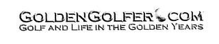 GOLDENGOLFER.COM GOLF AND LIFE IN THE GOLDEN YEARS logo