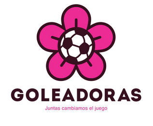 GOLEADORAS JUNTAS CAMBIAMOS EL JUEGO logo