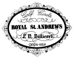 GOLF CIRCLE ROYAL ST. ANDREWS F.D. BILLICORT OPEN 1959 logo