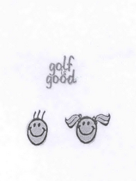 GOLF IS GOOD logo