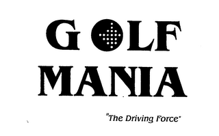 GOLF MANIA "THE DRIVING FORCE" logo
