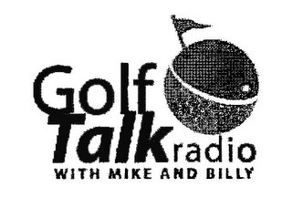 GOLF TALK RADIO WITH MIKE AND BILLY logo