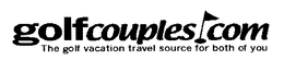 GOLFCOUPLES.COM THE GOLF VACATION TRAVEL SOURCE FOR BOTH OF YOU logo