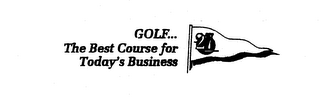 GOLF...THE BEST COURSE FOR TODAY'S BUSINESS 27 logo