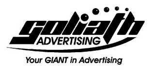 GOLIATH ADVERTISING YOUR GIANT IN ADVERTISING logo