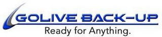 GOLIVE BACK-UP READY FOR ANYTHING. logo