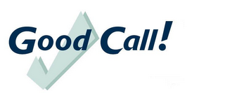 GOOD CALL! logo
